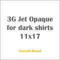 3G Jet Opaque for dark shirts 11x17