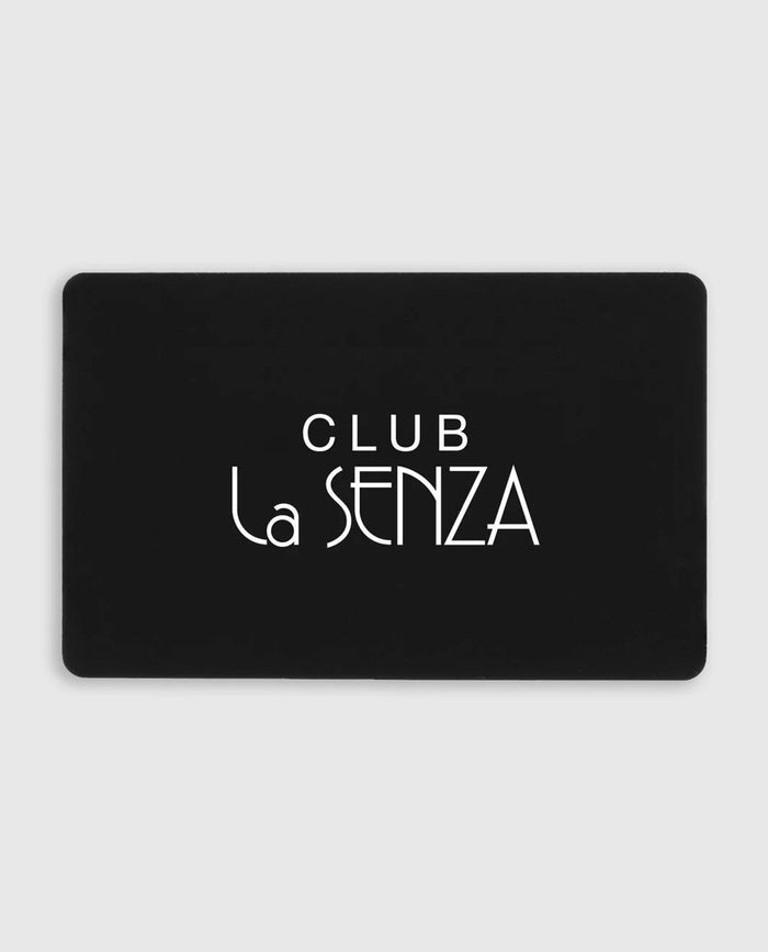 Club La Senza Membership