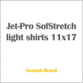 Jet-Pro SofStretch light shirts 11x17
